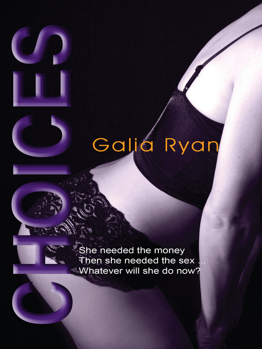Title details for Choices by Galia Ryan - Available